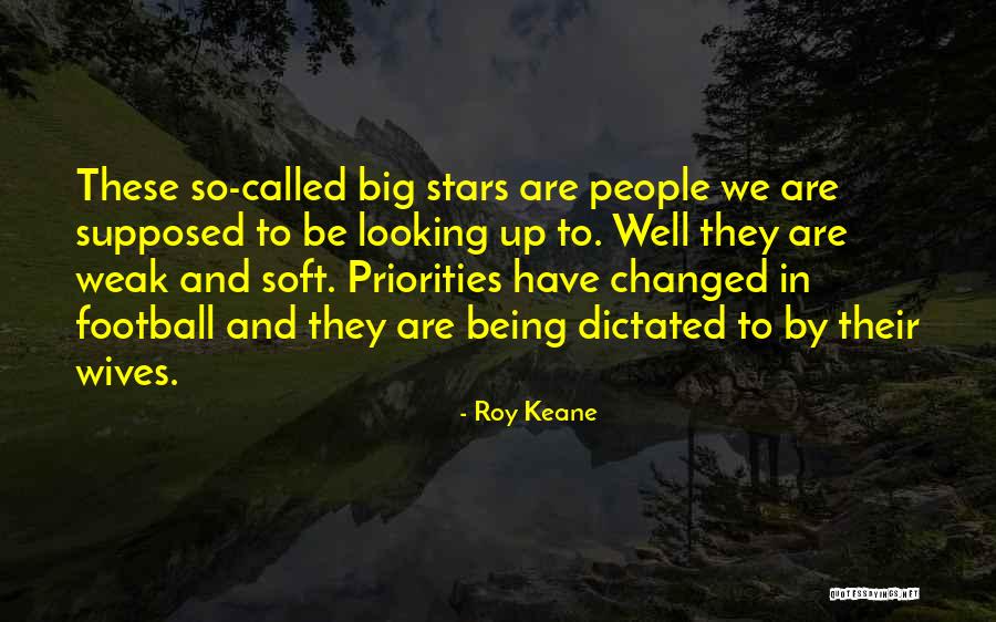 Protettiva Quotes By Roy Keane Protettiva Quotes By Roy Keane