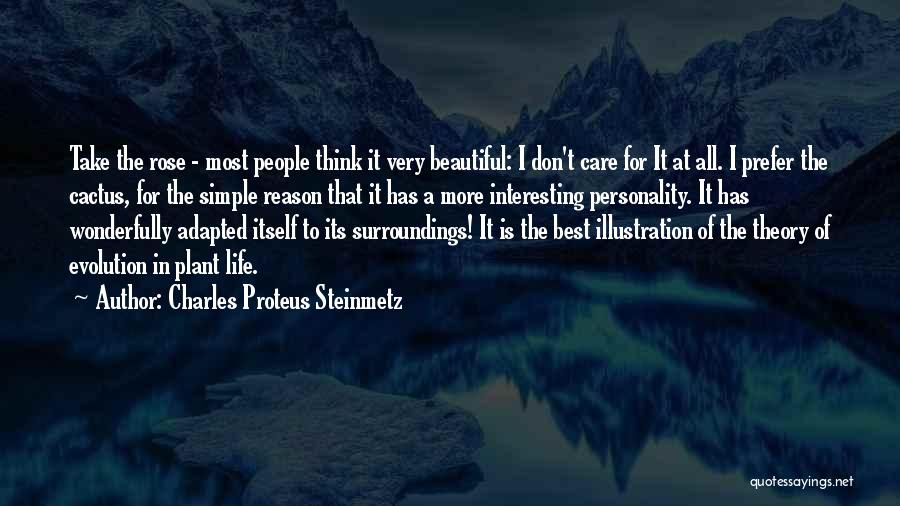 Proteus Quotes By Charles Proteus Steinmetz