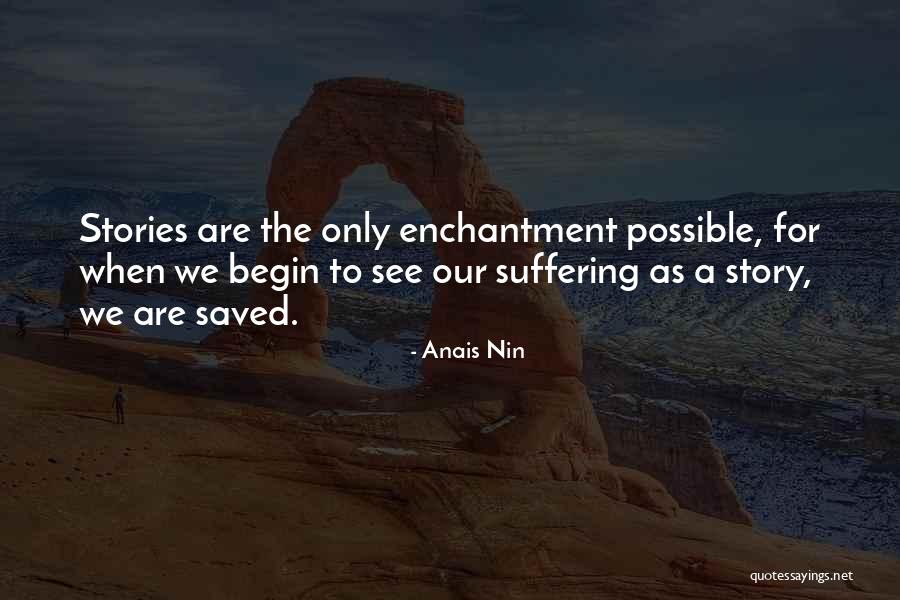 Prothlesizing Quotes By Anais Nin Prothlesizing Quotes By Anais Nin