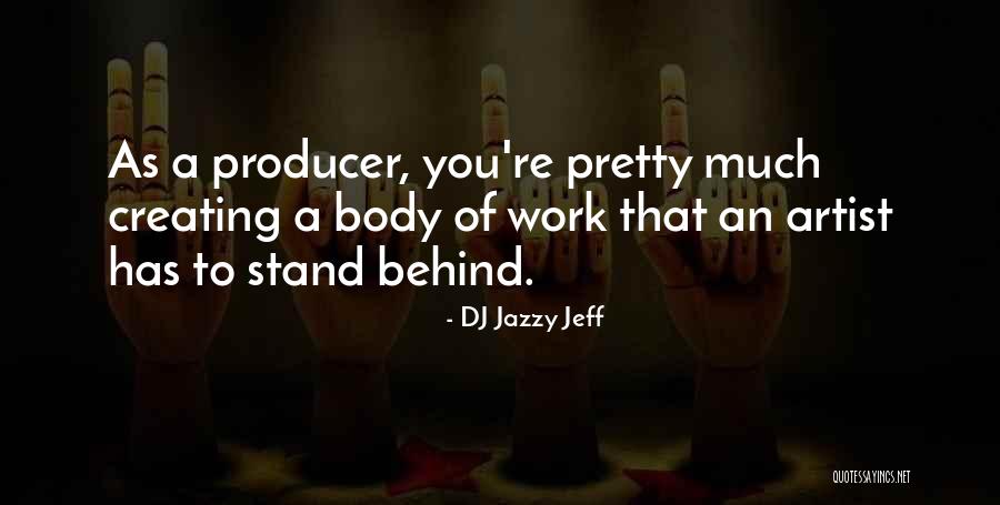 Protima Pandey Quotes By DJ Jazzy Jeff Protima Pandey Quotes By DJ Jazzy Jeff