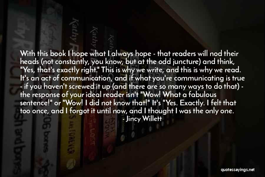 Protima Pandey Quotes By Jincy Willett Protima Pandey Quotes By Jincy Willett
