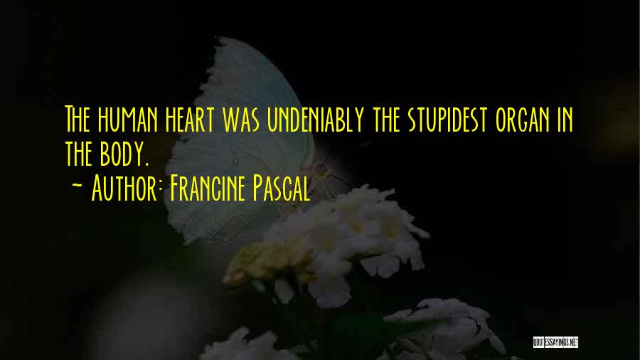 Proto Human Quotes By Francine Pascal