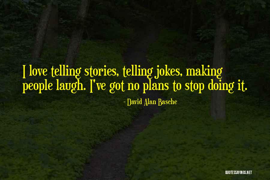 Protoestrella Quotes By David Alan Basche Protoestrella Quotes By David Alan Basche