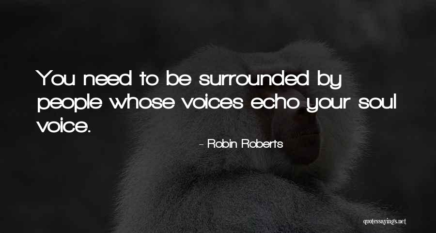 Protoestrella Quotes By Robin Roberts Protoestrella Quotes By Robin Roberts