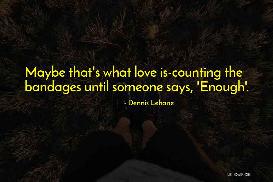 Protoevangelio Quotes By Dennis Lehane Protoevangelio Quotes By Dennis Lehane
