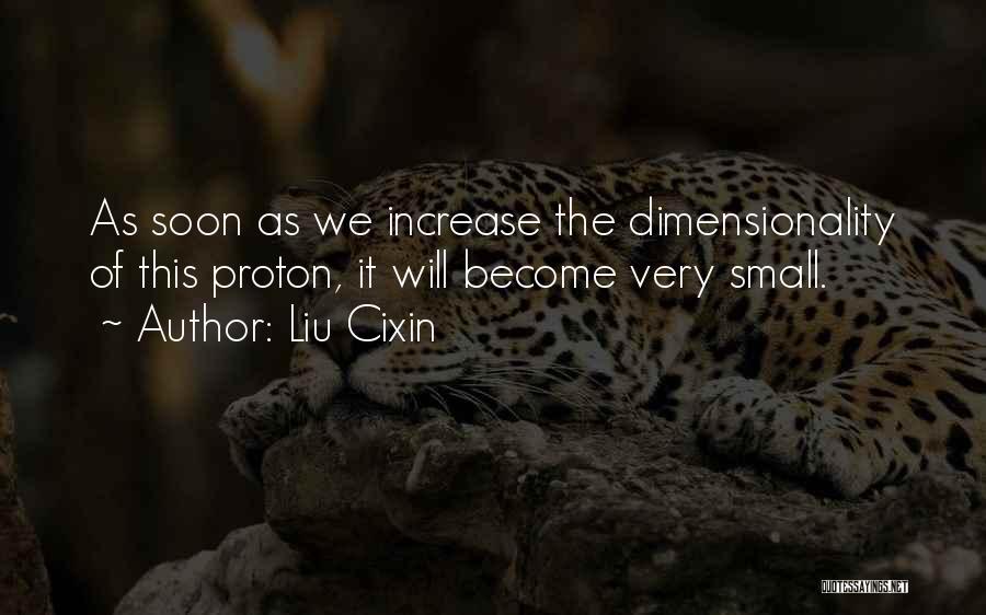 Proton Quotes By Liu Cixin