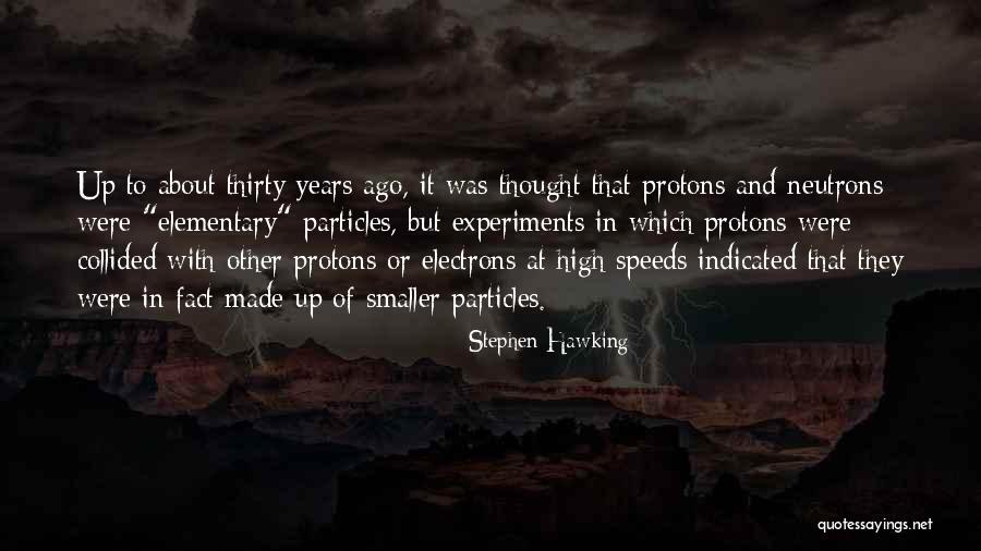 Protons And Neutrons Quotes By Stephen Hawking Protons And Neutrons Quotes By Stephen Hawking