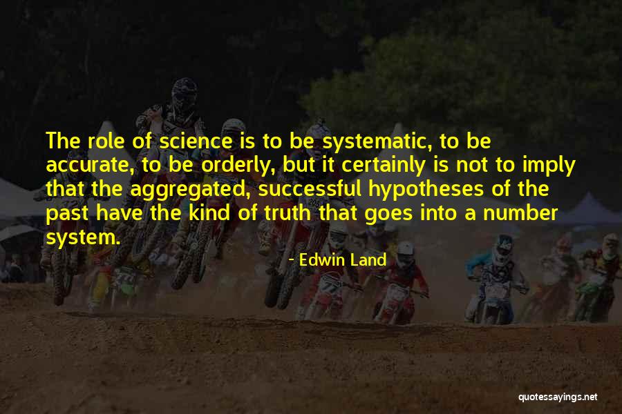 Protoplasmic Astrocytes Quotes By Edwin Land Protoplasmic Astrocytes Quotes By Edwin Land