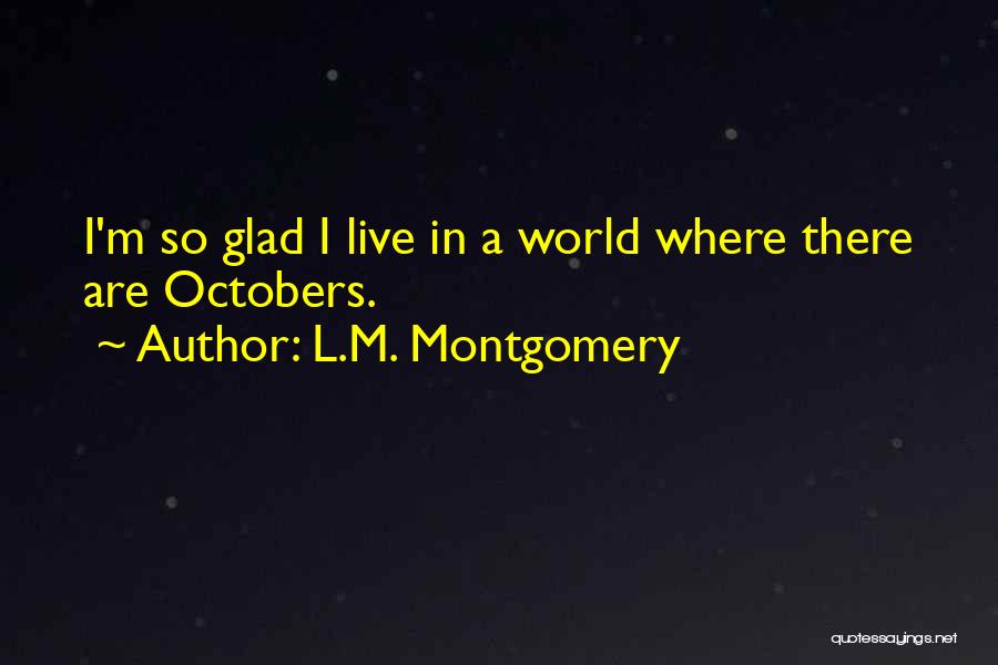 Protoss Observer Quotes By L.M. Montgomery