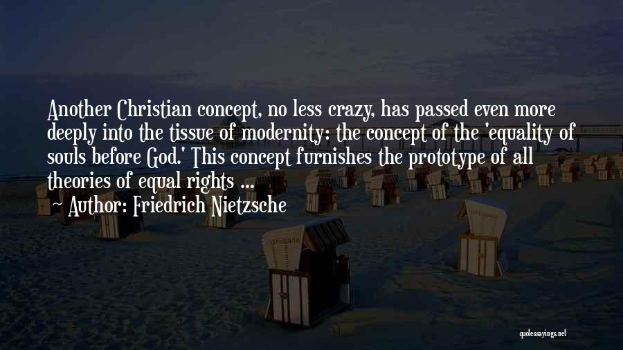 Prototype Quotes By Friedrich Nietzsche