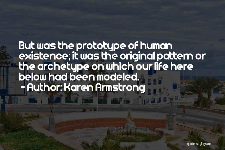 Prototype Quotes By Karen Armstrong