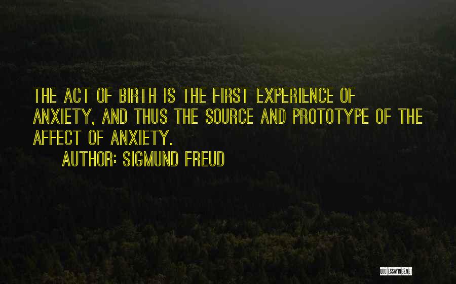 Prototype Quotes By Sigmund Freud