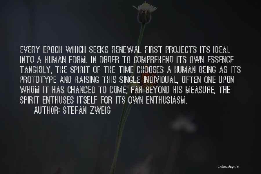 Prototype Quotes By Stefan Zweig