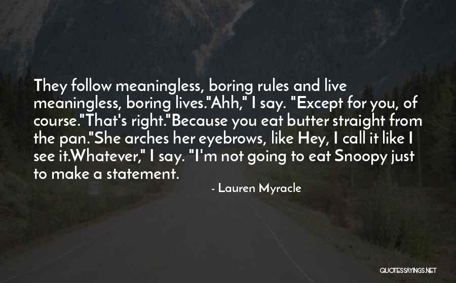 Prototypes Oxnard Quotes By Lauren Myracle Prototypes Oxnard Quotes By Lauren Myracle