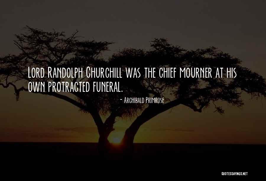 Protracted Quotes By Archibald Primrose Protracted Quotes By Archibald Primrose