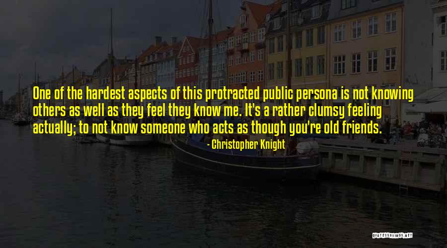 Protracted Quotes By Christopher Knight Protracted Quotes By Christopher Knight