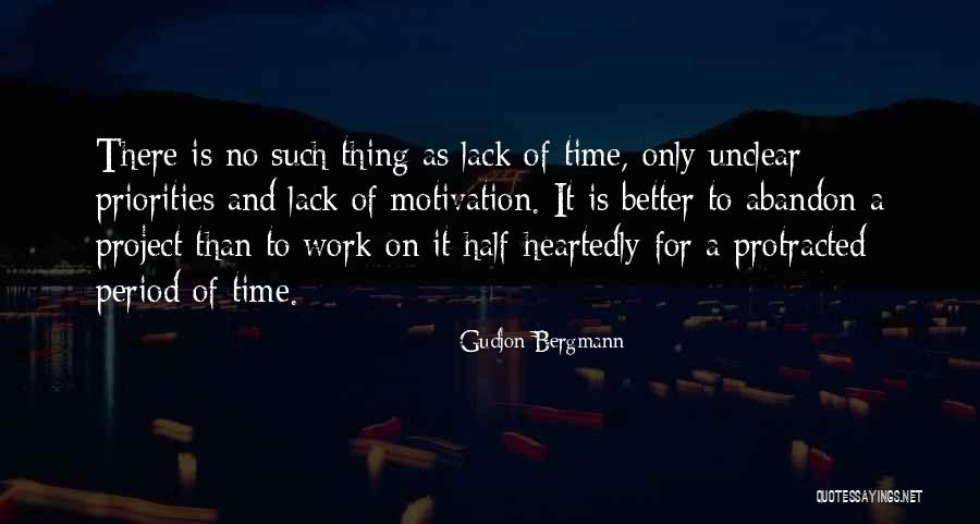 Protracted Quotes By Gudjon Bergmann Protracted Quotes By Gudjon Bergmann