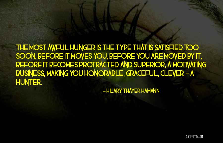 Protracted Quotes By Hilary Thayer Hamann Protracted Quotes By Hilary Thayer Hamann