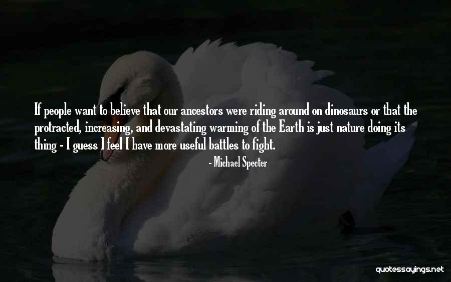 Protracted Quotes By Michael Specter Protracted Quotes By Michael Specter