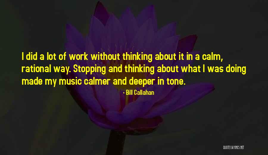 Protrade Landscape Quotes By Bill Callahan Protrade Landscape Quotes By Bill Callahan
