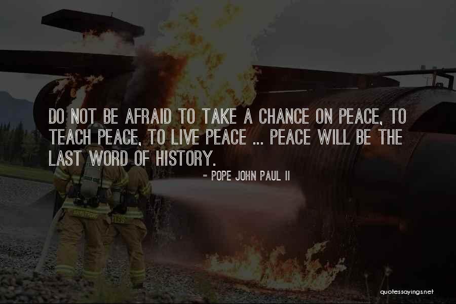 Protruded Upper Quotes By Pope John Paul II Protruded Upper Quotes By Pope John Paul II