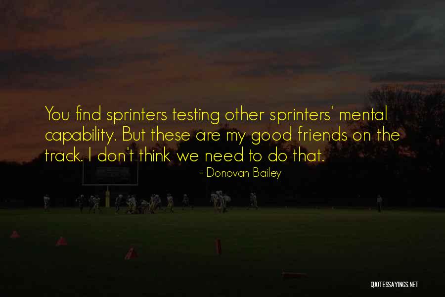 Protuity Quotes By Donovan Bailey Protuity Quotes By Donovan Bailey
