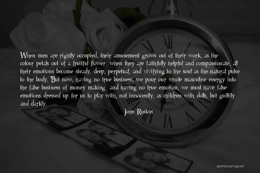 Protzman Enterprises Quotes By John Ruskin Protzman Enterprises Quotes By John Ruskin