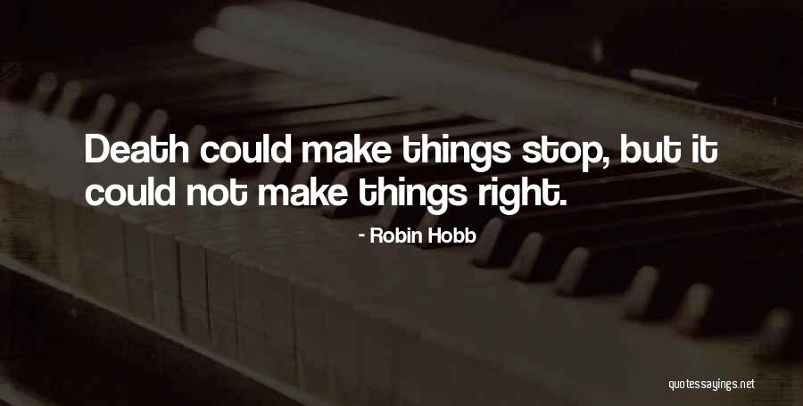 Proud Alumni Quotes By Robin Hobb Proud Alumni Quotes By Robin Hobb