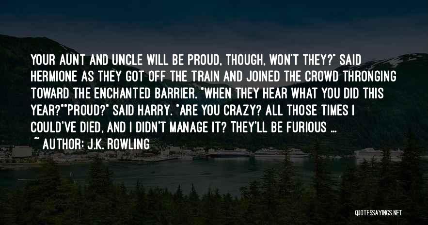 Proud Aunt And Uncle Quotes By J.K. Rowling