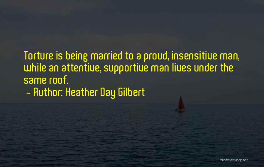 Proud Being A Woman Quotes By Heather Day Gilbert