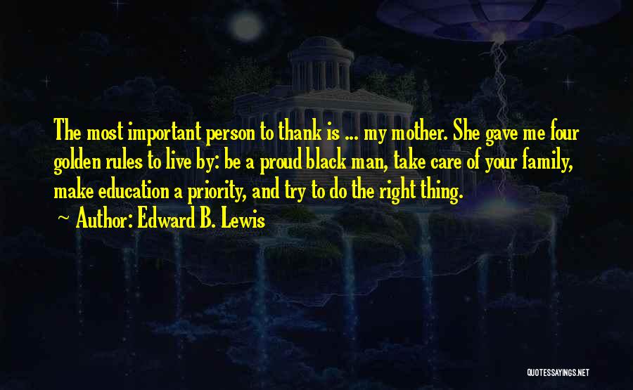 Proud Black Man Quotes By Edward B. Lewis