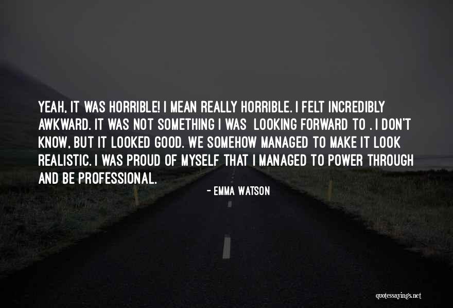 Proud Boyfriend Quotes By Emma Watson Proud Boyfriend Quotes By Emma Watson