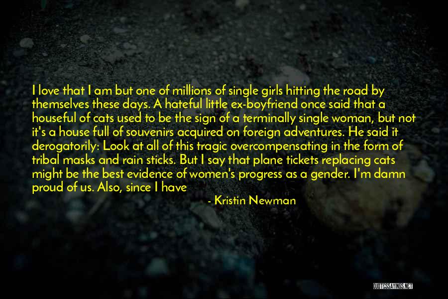 Proud Boyfriend Quotes By Kristin Newman Proud Boyfriend Quotes By Kristin Newman