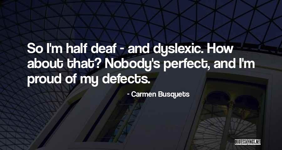 Proud Deaf Quotes By Carmen Busquets