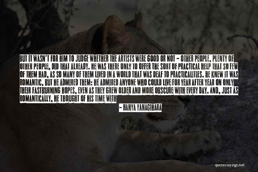 Proud Deaf Quotes By Hanya Yanagihara Proud Deaf Quotes By Hanya Yanagihara
