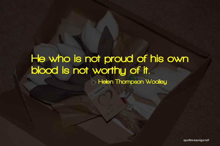 Proud Family Quotes By Helen Thompson Woolley