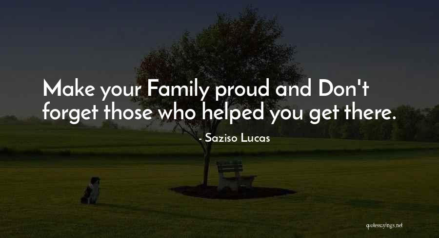 Proud Family Quotes By Saziso Lucas
