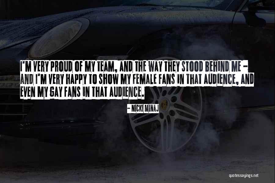 Proud Gay Quotes By Nicki Minaj