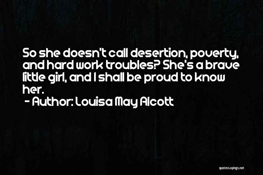 Proud Girl Quotes By Louisa May Alcott