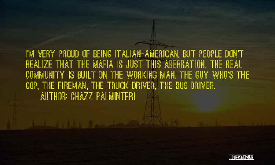 Proud Man Quotes By Chazz Palminteri