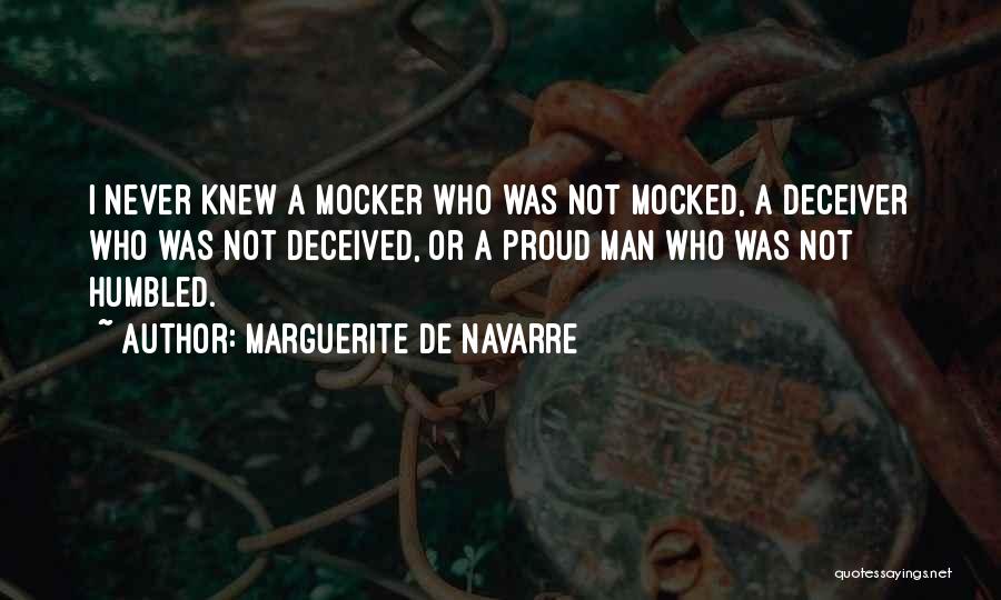 Proud Man Quotes By Marguerite De Navarre