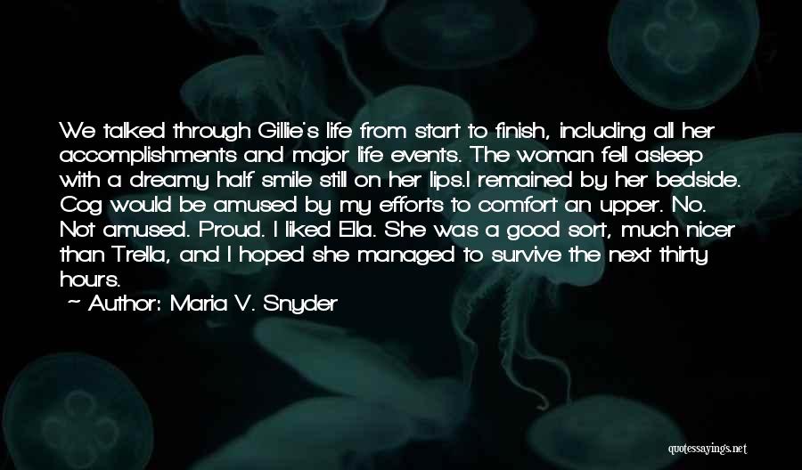 Proud Of Accomplishments Quotes By Maria V. Snyder