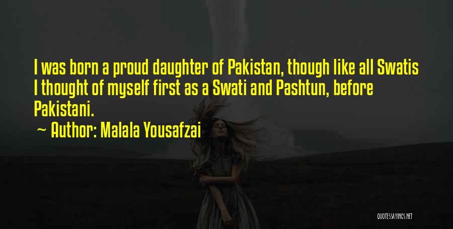 Proud Of Daughter Quotes By Malala Yousafzai