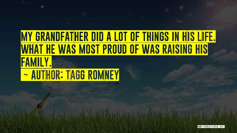 Proud Of Family Quotes By Tagg Romney