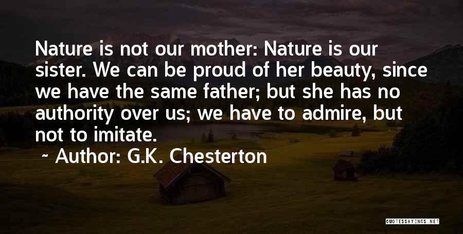Proud Of Father Quotes By G.K. Chesterton