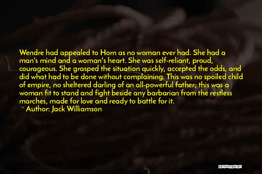 Proud Of Father Quotes By Jack Williamson