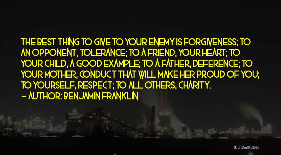 Proud Of Friend Quotes By Benjamin Franklin