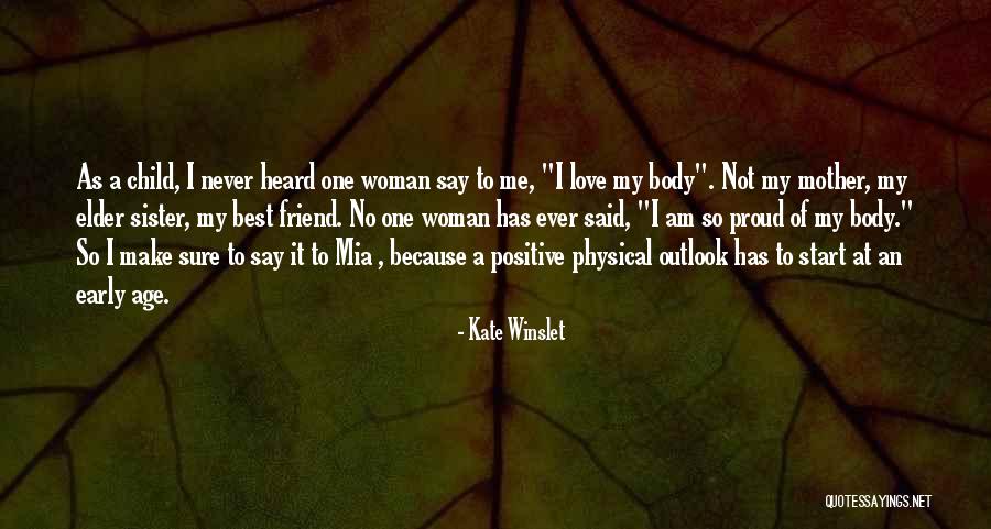 Proud Of Friend Quotes By Kate Winslet