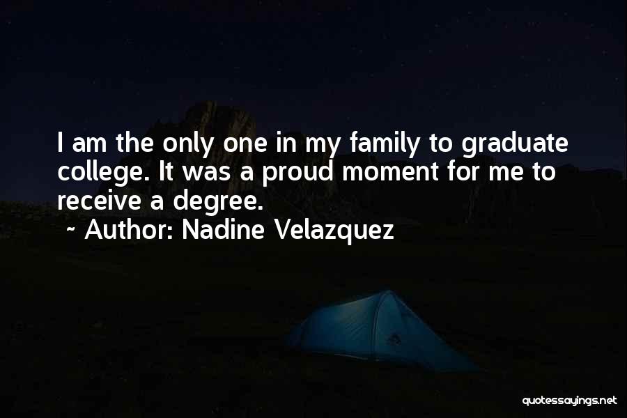 Proud Of Graduate Quotes By Nadine Velazquez