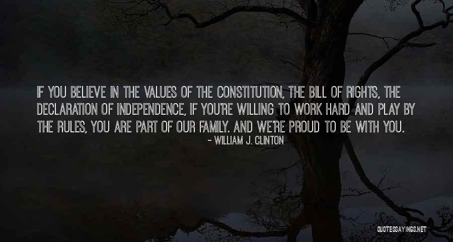 Proud Of Hard Work Quotes By William J. Clinton